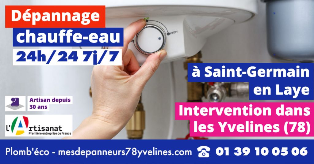 Plombier chauffagiste à Saint-Germain en Laye : dépannage chauffe-eau gaz ou électrique